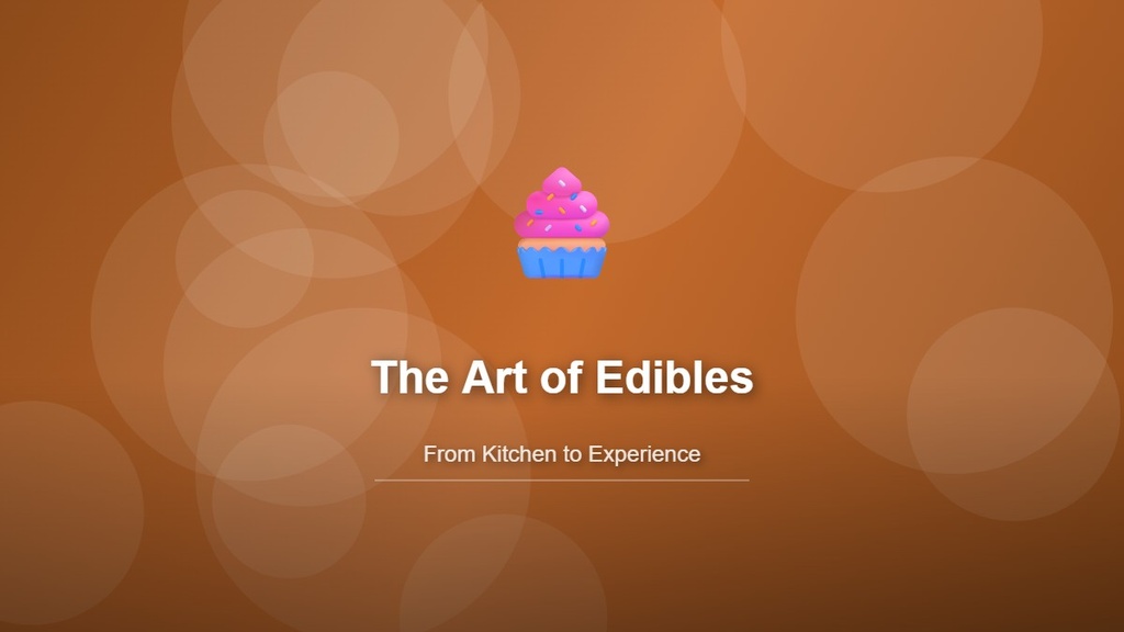The Art of Edibles: From Kitchen to Experience