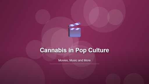 Cannabis in Pop Culture: Movies, Music and More